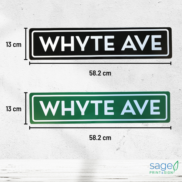 Trendy Decorative Whyte Ave Street Sign | Green or Black