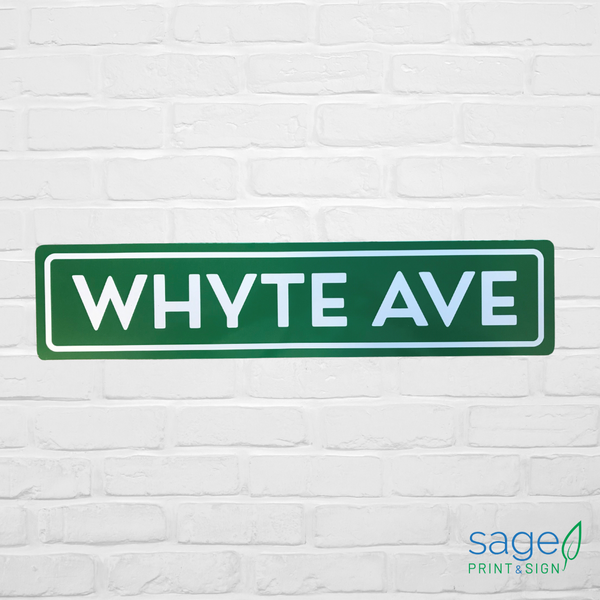 Trendy Decorative Whyte Ave Street Sign | Green or Black