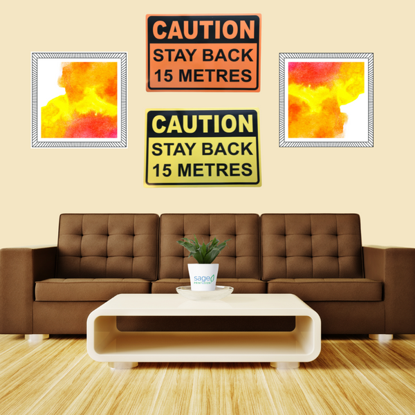 Caution Stay 15 Metres Back Street Traffic Vehicle Sign