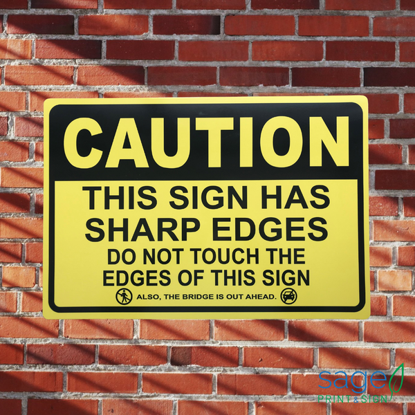 Funny Industrial Caution Street Sign