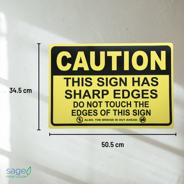 Funny Industrial Caution Street Sign