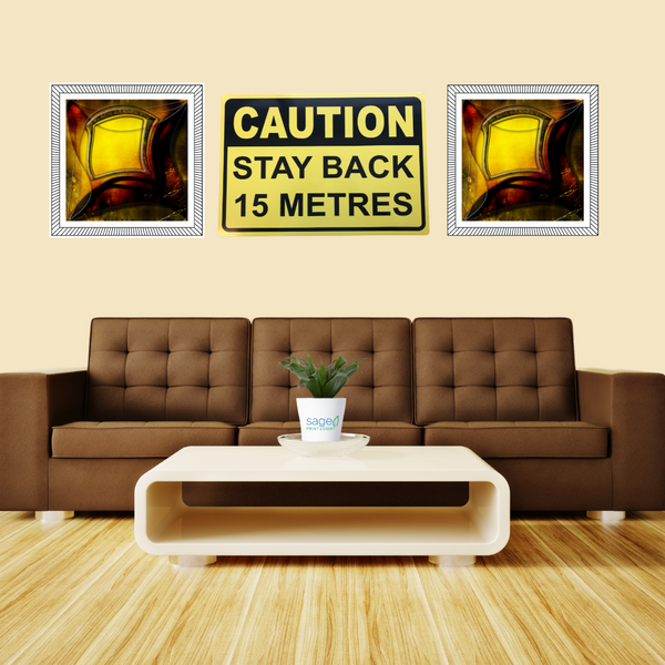 Caution Stay 15 Metres Back Street Traffic Vehicle Sign