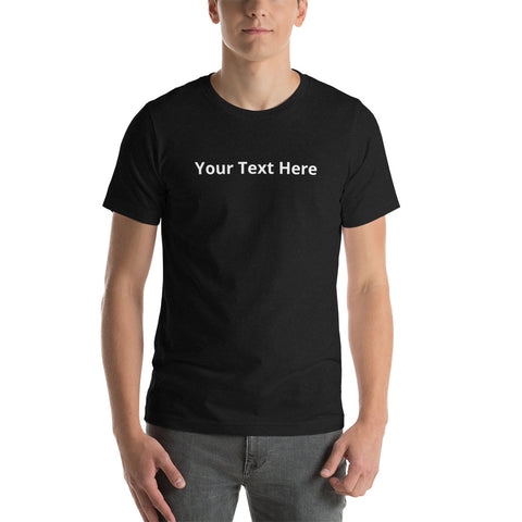 Custom Text Short-Sleeve Unisex T-Shirt